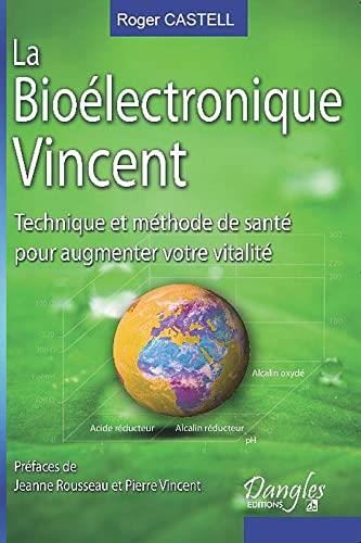 La Bioélectronique Vincent